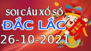 Dự đoán kết quả XSDL hôm nay 26/10/2021, soi cầu Xổ Số ĐẮC LẮC