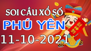 Dự đoán kết quả XSPY hôm nay 11/10/2021, soi cầu Xổ Số Phú Yên