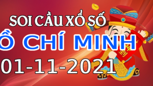 Dự đoán kết quả XSHCM hôm nay 01/11/2021, soi cầu Xổ Số HỒ CHÍ MINH