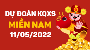 Dự đoán kết quả xổ số miền Nam ngày 11/5/2022, soi cầu XSMN thứ 4