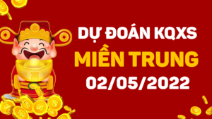 Dự đoán kết quả XSMT hôm nay 2/5/2022, soi cầu xổ số miền trung