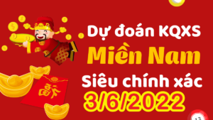 Dự đoán kết quả XSMN ngày 3/6/2022, soi cầu xổ số miền Nam hôm nay