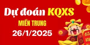 Dự đoán XSMT 26/1/2025, soi cầu Xổ Số Miền Trung hôm nay