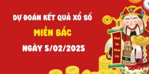 Dự đoán XSMB 5/2/2025, soi cầu Xổ Số Miền Bắc hôm nay