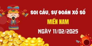 Dự đoán XSMN 11/2/2025, soi cầu Xổ Số Miền Nam hôm nay
