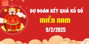 Dự đoán XSMN 9/2/2025, soi cầu Xổ Số Miền Nam hôm nay
